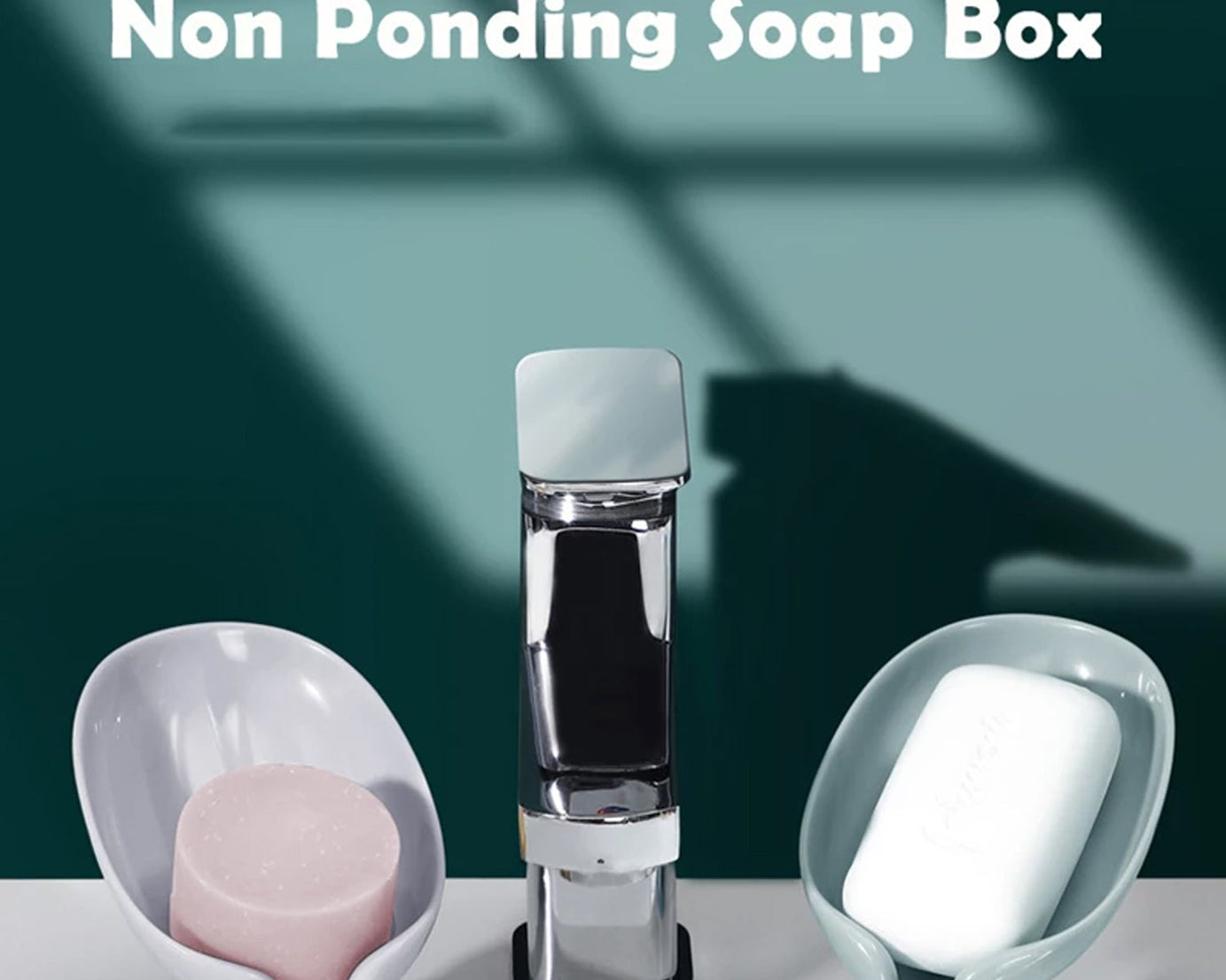 leaf-shaped self-draining soap holder.